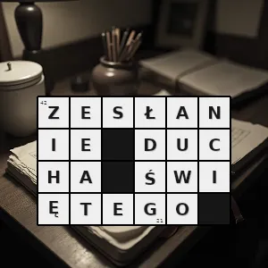 Rozwiązanie krzyżówki: ruchome święto chrześcijańskie które obchodzi się 7 tygodni po wielkanocy upamiętnia wydarzenia które miały miejsce 50 dni po zmatwychwstaniu jezusa - zesłanie ducha świętego | hasła, synonimy i podpowiedzi Hasło krzyżówkowe ruchome święto chrześcijańskie które obchodzi się 7 tygodni po wielkanocy upamiętnia wydarzenia które miały miejsce 50 dni po zmatwychwstaniu jezusa - zesłanie ducha świętego – rozwiązanie, synonimy, podpowiedzi i definicje krzyżówkowe